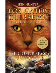 LOS GATOS GUERREROS EL AUGURIO DE LAS ESTRELLAS 5 EL GUERRER