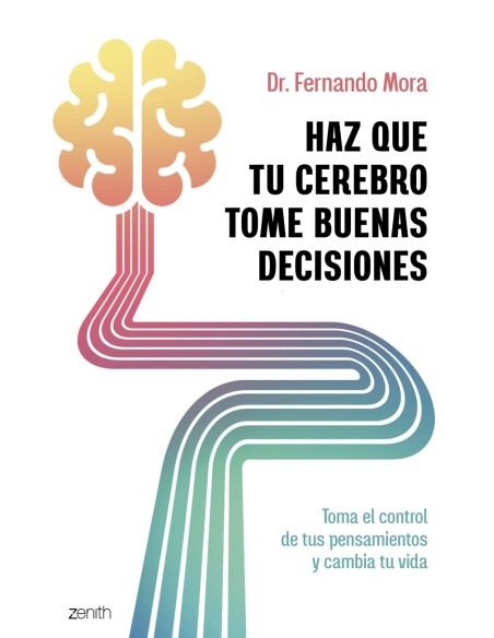 Haz que tu cerebro tome buenas decisiones