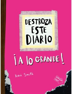 Destroza este diario A lo grande Rosa fluor