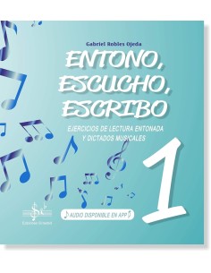 ENTONO ESCUCHO Y ESCRIBO 1