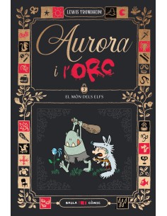 Aurora i l Orc El mon dels elfs