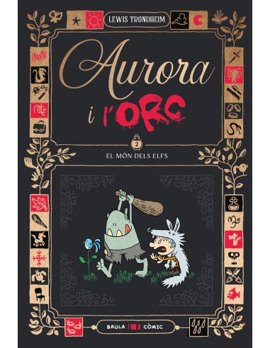 Aurora i l Orc El mon dels elfs