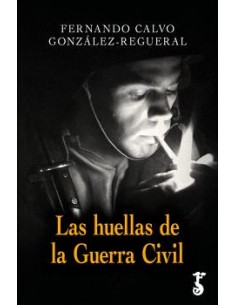HUELLAS DE LA GUERRA CIVIL LAS