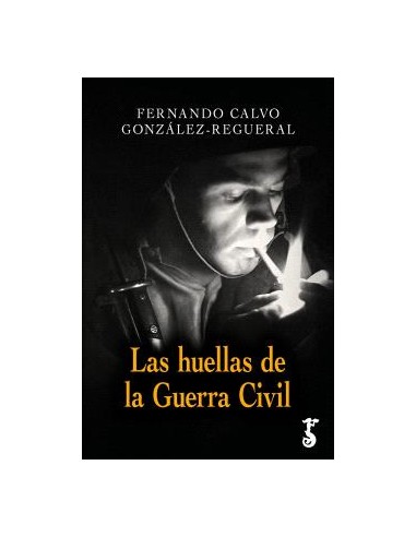 HUELLAS DE LA GUERRA CIVIL LAS