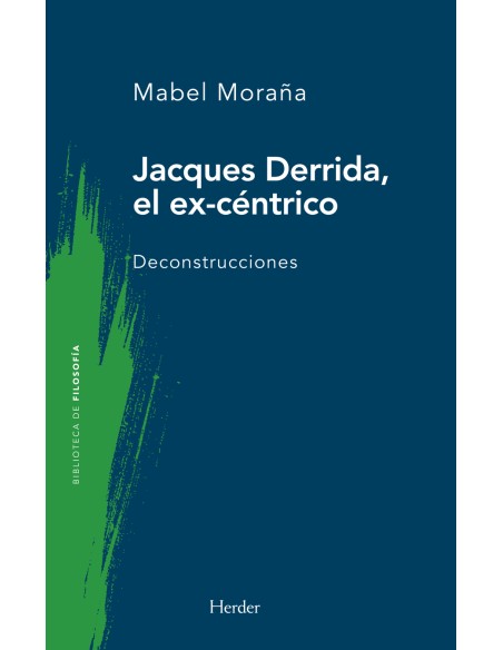 Jacques Derrida el ex centrico