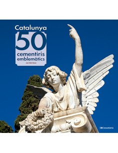 Catalunya 50 cementiris emblematics