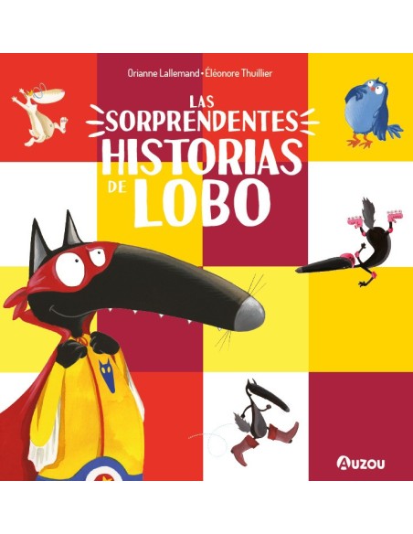 Las sorprendentes historias del lobo