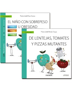 Guia El nino con sobrepeso u obesidad Cuento De lentejas tomates y pizzas mutantes