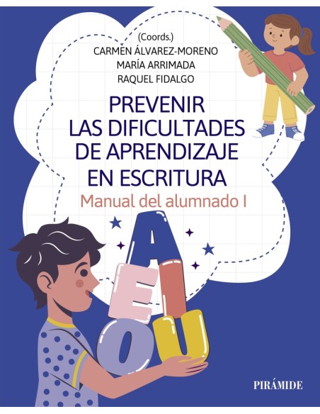 Prevenir las dificultades de aprendizaje en escritura