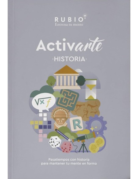 ActivARTE Historia Pasatiempos con historia para mantener tu mente en forma vol II