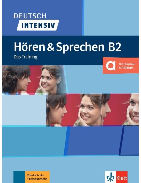 DEUTSCH INTENSIV HOREN UND SPRECHEN B2