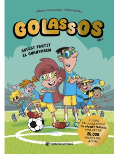 Golassos 01 Aquest partit el guanyarem