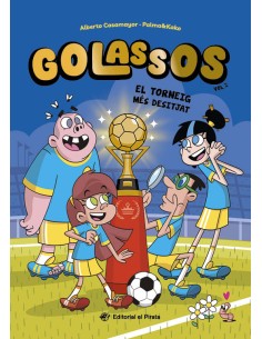 Golassos 02 El torneig mes desitjat