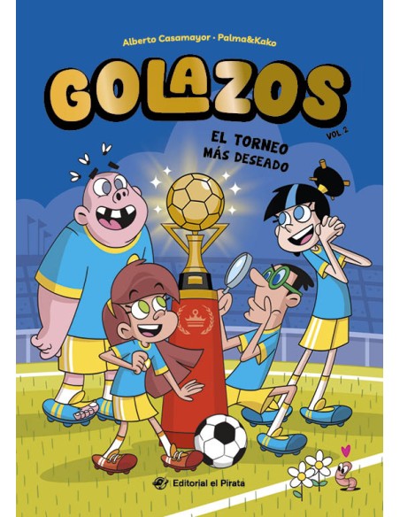 Golazos 02 El torneo mas deseado