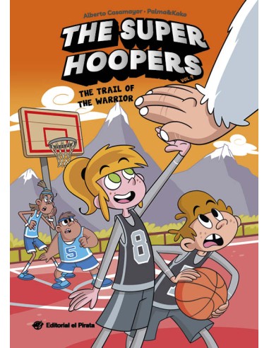 The Super Hoopers 4 The Trail of the Warrior