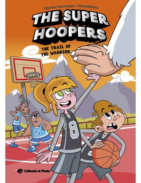 The Super Hoopers 4 The Trail of the Warrior