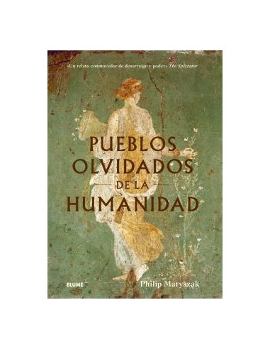 PUEBLOS OLVIDADOS DE LA HUMANIDAD