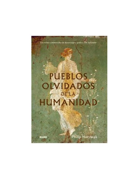 PUEBLOS OLVIDADOS DE LA HUMANIDAD
