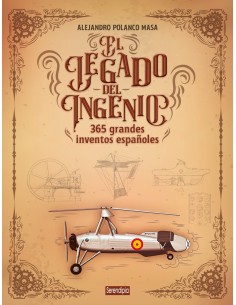 EL LEGADO DEL INGENIO 365 GRANDES INVENTOS ESPANOLES