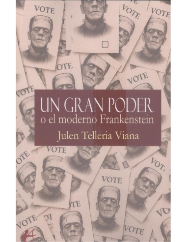 UN GRAN PODER o el moderno Frankenstein