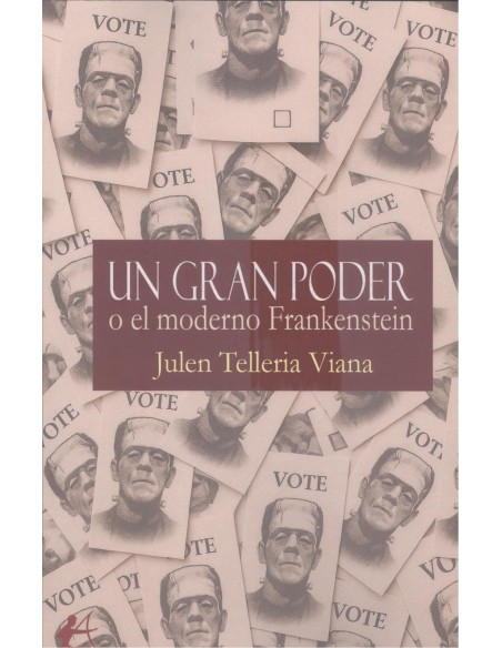UN GRAN PODER o el moderno Frankenstein