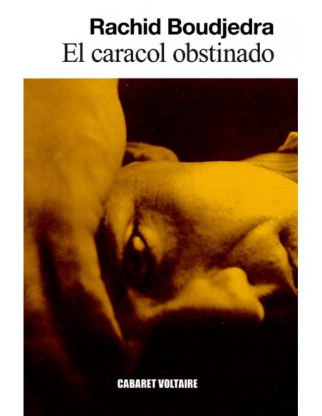 El caracol obstinado