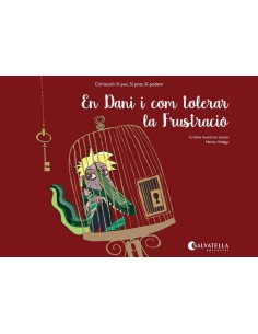 En Dani i com tolerar frustacio