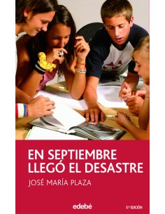 En septiembre llego el desastre