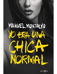 YO ERA UNA CHICA NORMAL