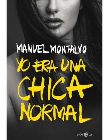 YO ERA UNA CHICA NORMAL