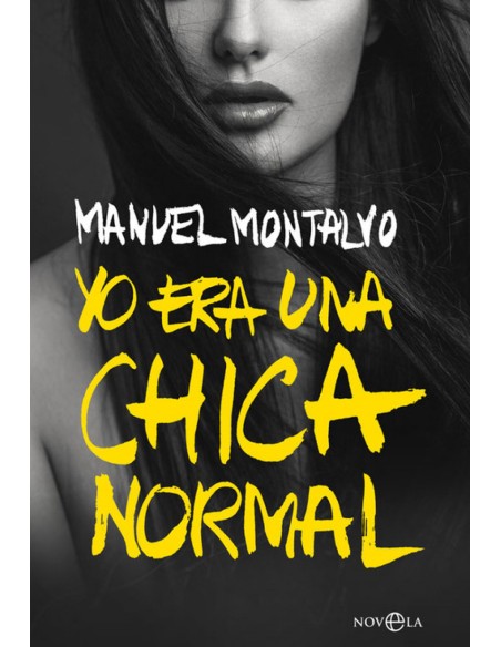 YO ERA UNA CHICA NORMAL