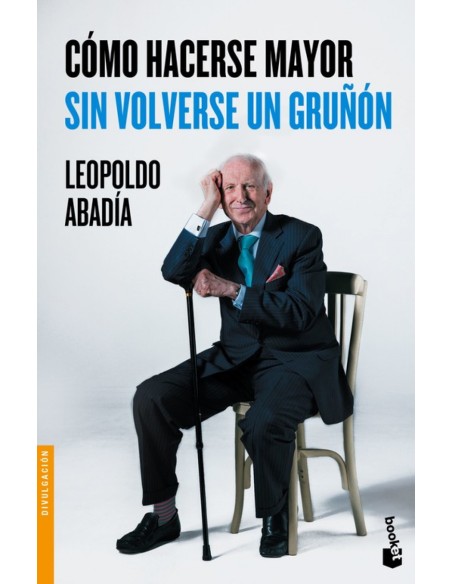 Como hacerse mayor sin volverse un grunon