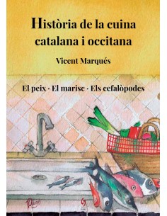 Historia de la cuina catalana i occitana Volum 4