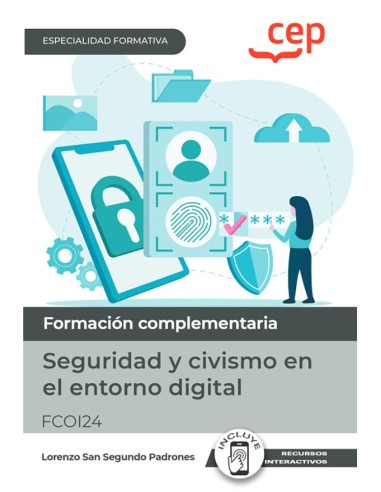 SEGURIDAD Y CIVISMO EN EL ENTORNO DIGITAL NIVEL BASICO ESPECIALIDADES