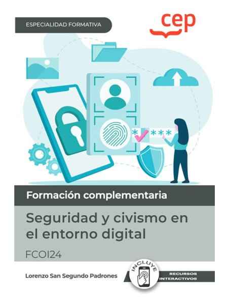 SEGURIDAD Y CIVISMO EN EL ENTORNO DIGITAL NIVEL BASICO ESPECIALIDADES