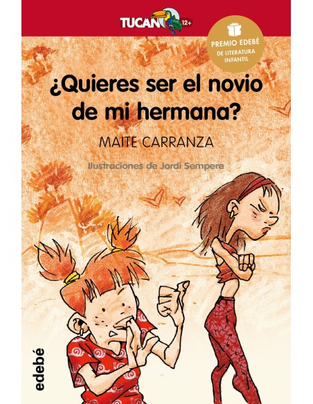 Quieres ser el novio de mi hermana