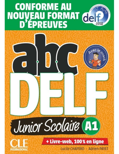 ABC DELF Junior scolaire Niveau A1 Livre DVD Livre web Conforme au nou