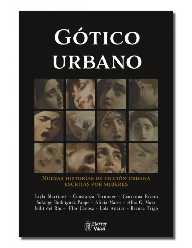 Gotico urbano Nuevas historias de ficcion urbana escritas por mujeres