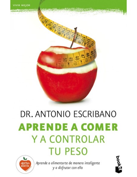 Aprende a comer y a controlar tu peso