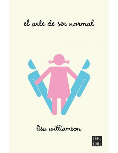 El arte de ser normal
