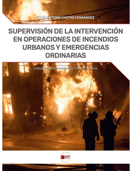 SUPERVISION DE LA INTERVENCION EN OPERACIONES DE INCENDIOS URBANOS