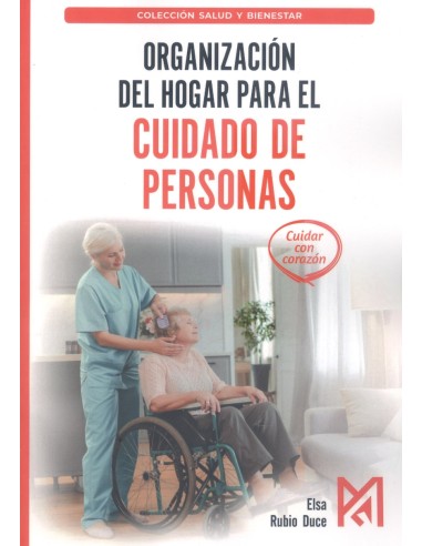 ORGANIZACION DEL HOGAR PARA EL CUIDADO DE PERSONAS