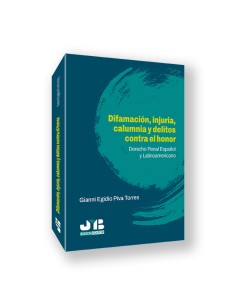 DIFAMACION INJURIA CALUMNIA Y DELITOS CONTRA EL HONOR