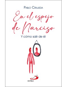 En el espejo de Narciso