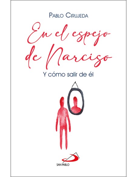 En el espejo de Narciso