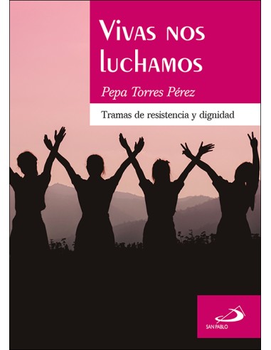 VIVAS NOS LUCHAMOS