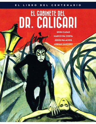 EL GABINETE DEL DOCTOR CALIGARI EL LIBRO DEL CENTENARIO