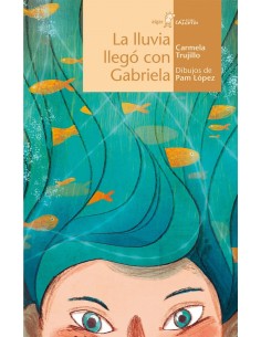 La lluvia llego con Gabriela