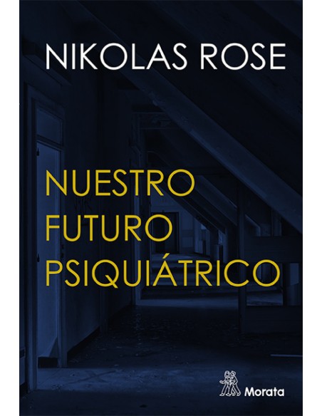 Nuestro futuro psiquiatrico