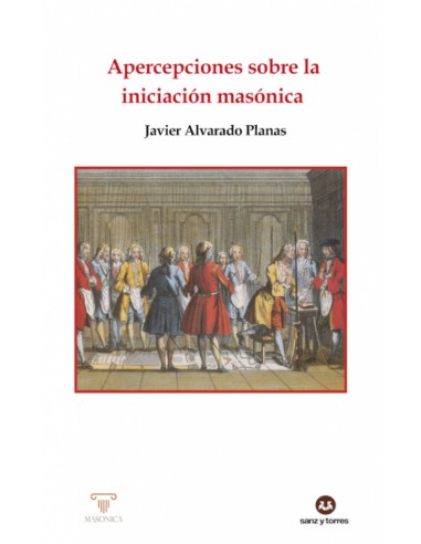Apercepciones sobre la iniciacion masonica